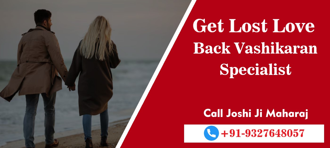 love back vashikaran specialist
